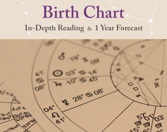 Birth Chart Reading 90 min In-Depth Astrology 1 Year Forecast Analysis Career Relationship Mission Karma Consultation Personalized