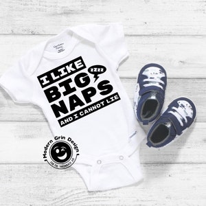 I Like Big Naps Onesie® or T-shirt, Sir Mix-A-Lot Onesie® or T-shirt, Baby Got Back Onesie® or T-shirt, 90&#39;s Onesie®, Funny Baby Onesie®