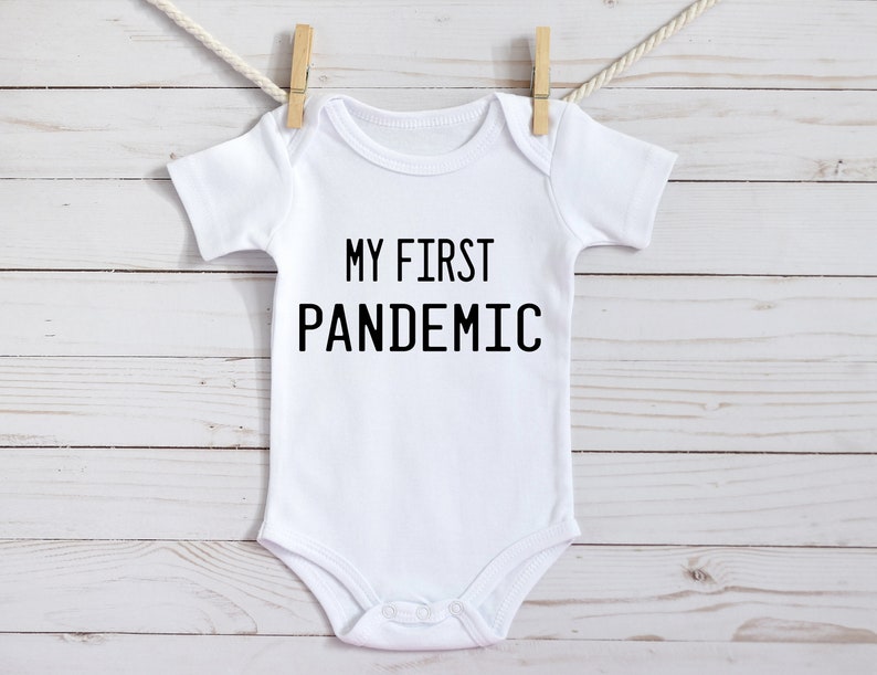 My First Pandemic Onesie Quarantine Onesie Quarantine Onesie Etsy