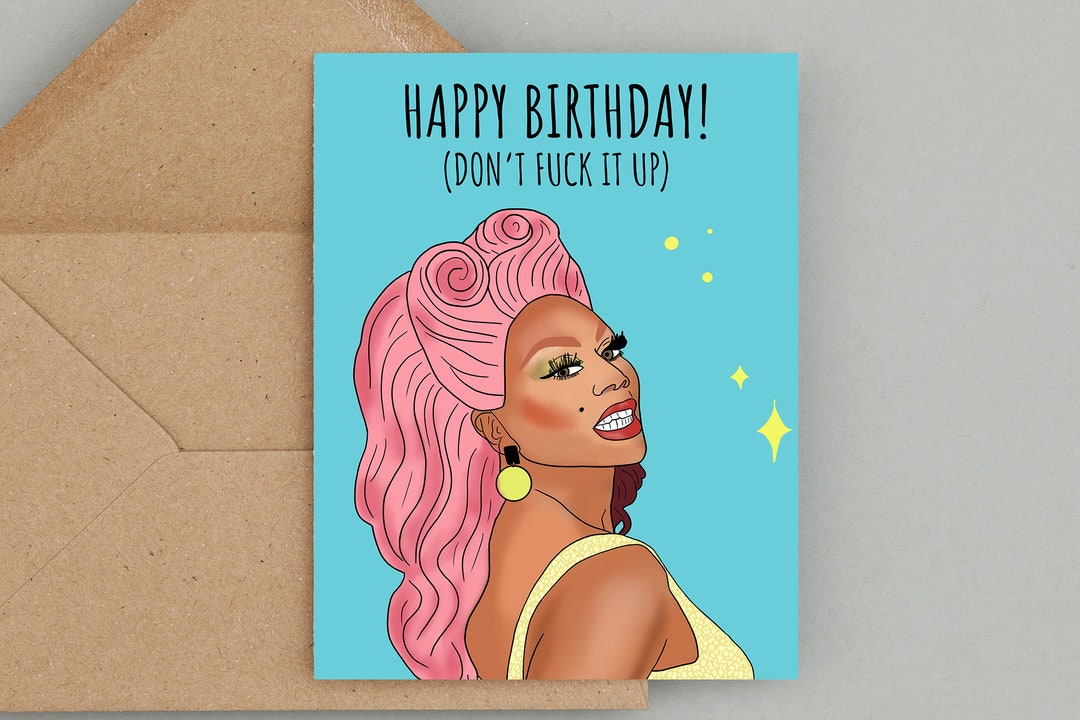 Rupaul Happy Birthday Card Rupaul Card Funny Birthday Card - Etsy