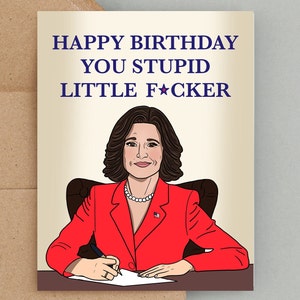 Cartão de aniversário Veep, cartão Veep, Selena Meyer, Julia Louis Dreyfus, cartão engraçado, cartão de aniversário engraçado