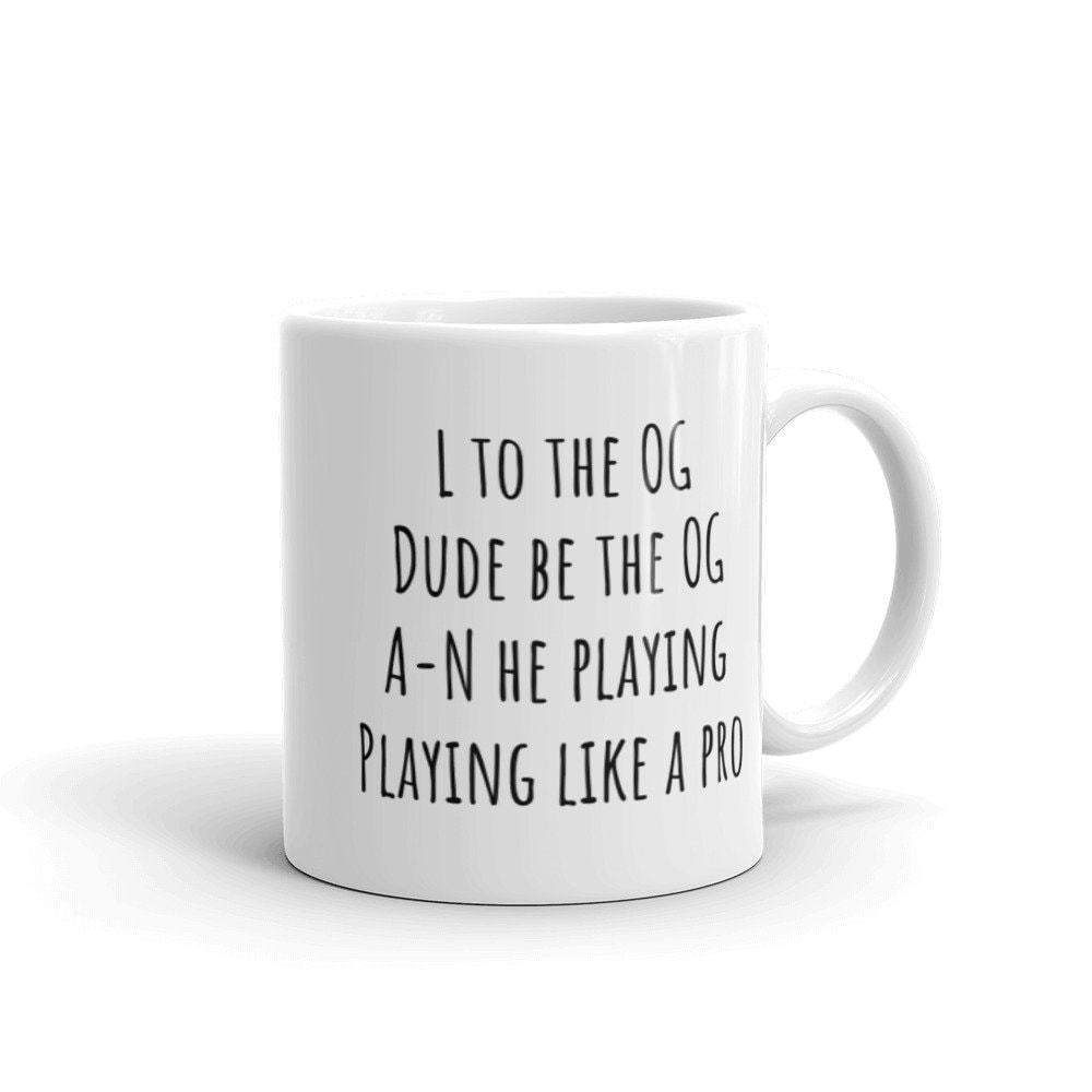 L to the OG mug, Succession mug, Succession quote mug, Kendall Roy rap