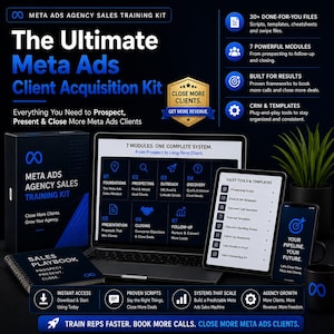 May include: A digital marketing training kit with the text "The Ultimate Meta Ads Client Acquisition Kit." The image includes a laptop, tablet, and smartphone displaying sales tools and templates. The kit promises to help users prospect, present, and close more Meta Ads clients.