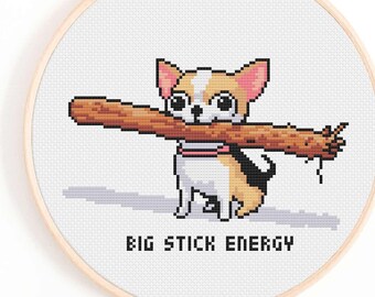 Chihuahua 'Big Stick Energy' Cross Stitch Pattern (Digital Download)