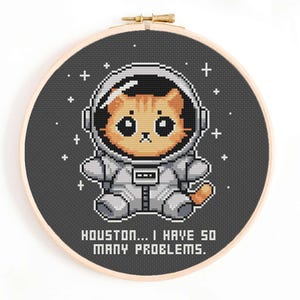 ヒューストン、問題が山積みです クロスステッチパターン - 宇宙服を着た猫 クロスステッチチャート - 宇宙の猫、猫の宇宙飛行士、猫宇宙飛行士