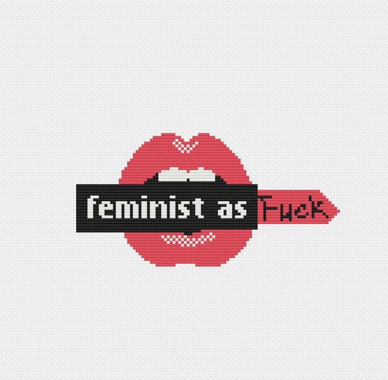Feminist as F*ck Cross Stitch Pattern Rude Funny Cross Stitch Subversive Cross Stitch