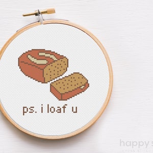 Banana Bread Cross Stitch Pattern: &#39;ps. i loaf u&#39; - Beginner Embroidery (Digital Download)