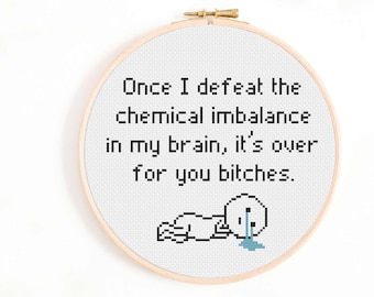 Chemical Imbalance Cross Stitch Pattern: Mental Health Embroidery (Digital Download