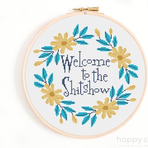 Funny &#39;Welcome to the Shitshow&#39; Cross Stitch Pattern (Digital Download)