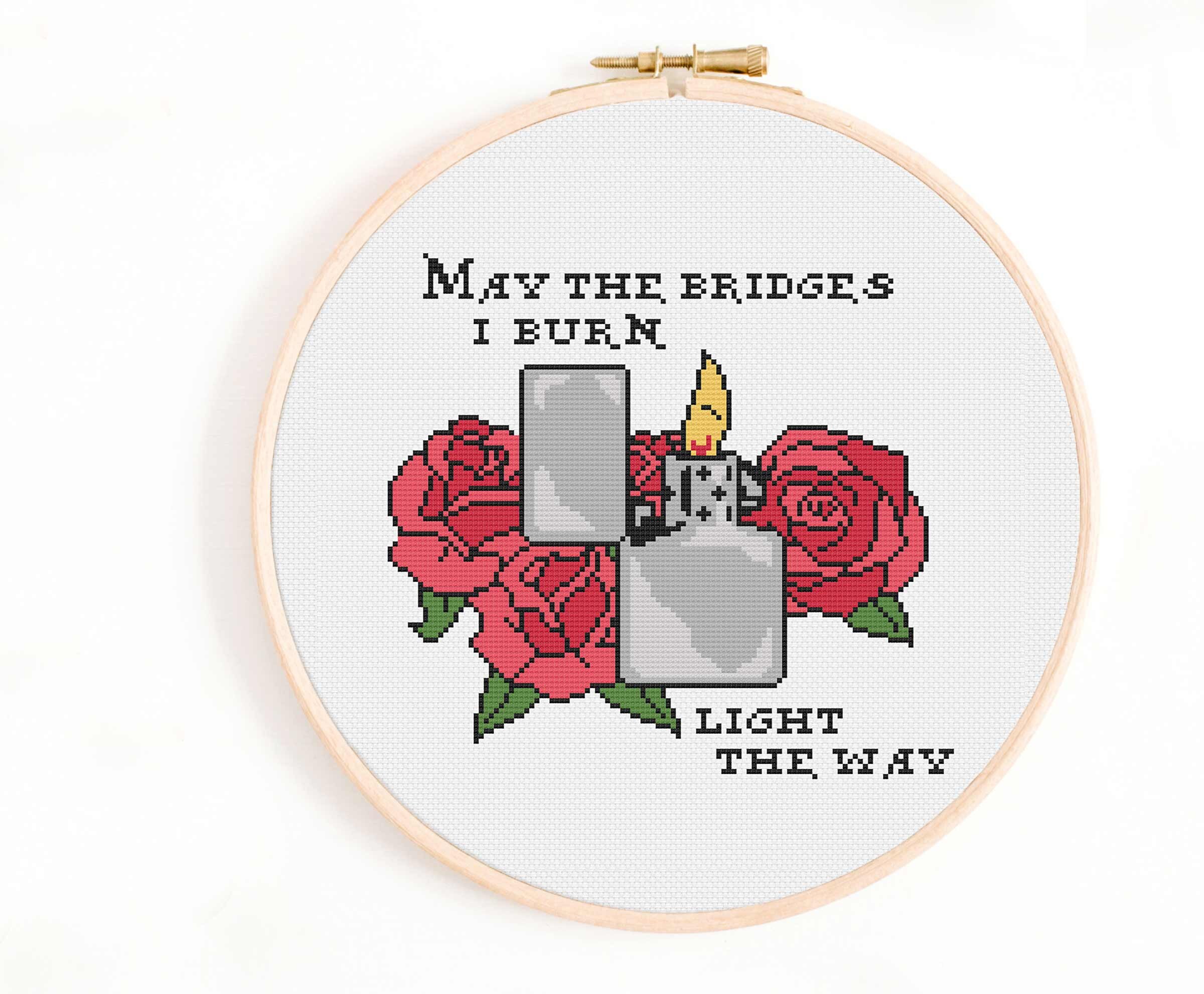 May the Bridges I Burn Light the Way Cross Stitch Pattern photo picture
