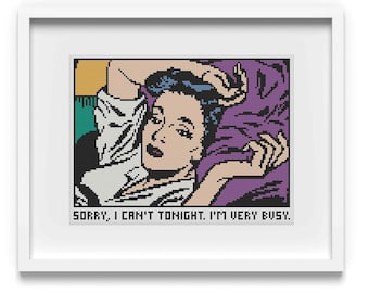 Sorry, I Can't Tonight, I'm Very Busy Cross Stitch Pattern / Funny Depression Cross Stitch Pattern / Introvert Cross Stitch