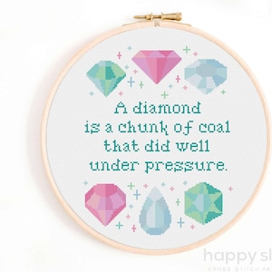 Diamond Quote Cross Stitch Pattern: Under Pressure (Digital Download)