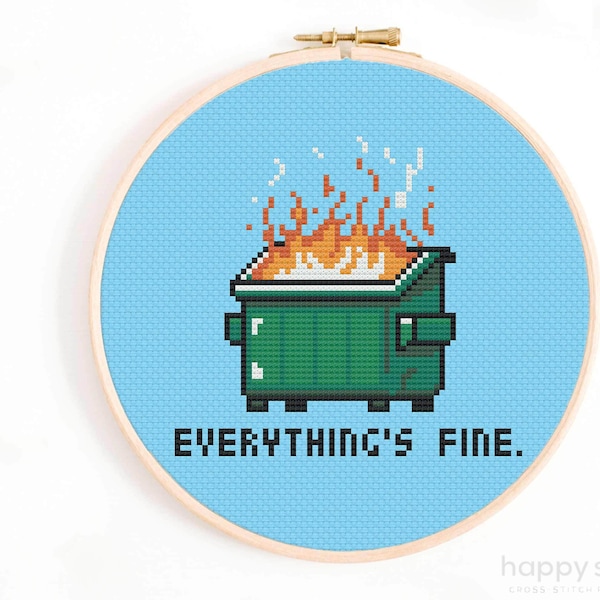 Dumpster Fire Cross Stitch Pattern - Everything is Fine Cross Stitch