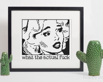 What the Actual Cross Stitch Pattern / WTF / Adult Cross Stitch Pattern / sarcastic Cross Stitch