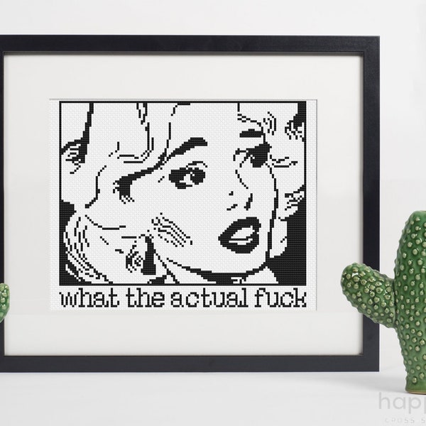 Mature -- What the Actual Fuck Cross Stitch Pattern / Adult Cross Stitch Pattern / sarcastic Cross Stitch NSFW