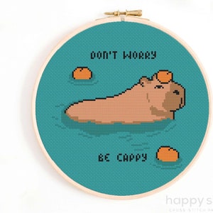 Capybara Cross Stitch Pattern -  Don't Worry Be Cappy Cross Stitch Chart - Silly Cross Stitch Patterns - Cute Animal Pattern