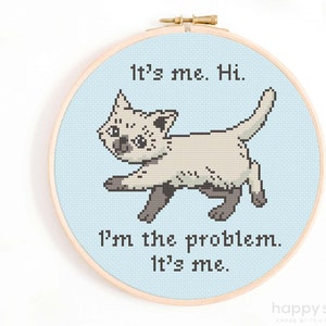 Funny Cat Cross Stitch Pattern: I&#39;m the Problem (Digital Download)