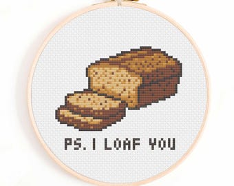 Patrón de punto de cruz de pan de plátano: «ps. i loaf u» - Bordado para principiantes (descarga digital)