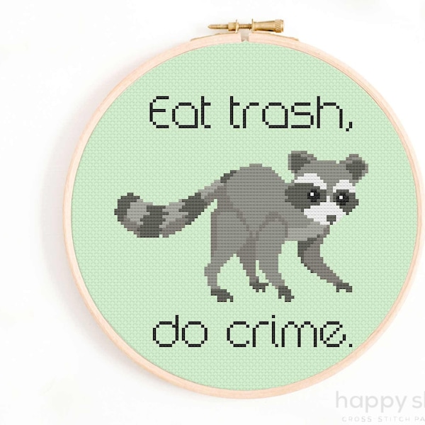 Racoon Cross Stitch Pattern - Eat Trash Do Crime Cross Stitch Chart - Funny Raccoon Stitch Patterns - Trash Panda