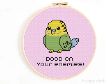 Poop On Your Enemies Budgie Cross Stitch Pattern (Digital Download)