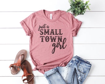 Small Town Girl Tee | Living In A Lonely World Shirt | Bella Canvas T-Shirt | Journey Shirt