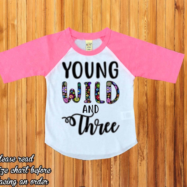 Wild and Three Birthday Shirt: Floral Third Birthday Outfit