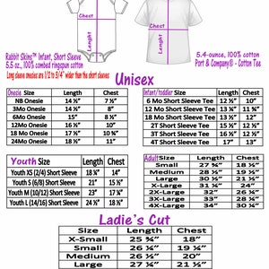 May include: Size chart for short sleeve shirts and onesies. The chart includes measurements for chest and length in inches. The chart is divided into three sections: Unisex, Youth, and Ladies' Cut.