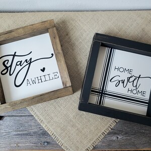 Small Tabletop Sign - Mini Home Sign - Tiered Tray Decor - Home Sweet Home Sign - Stay Awhile Sign