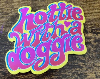 Hottie with a Doggie Sticker | Retro Colorful Design | 2.5" x 2.75" Matte Sticker