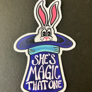 She&#39;s Magic That One Sticker | Waterproof & Dishwasher Safe | 3&quot; x 2&quot;