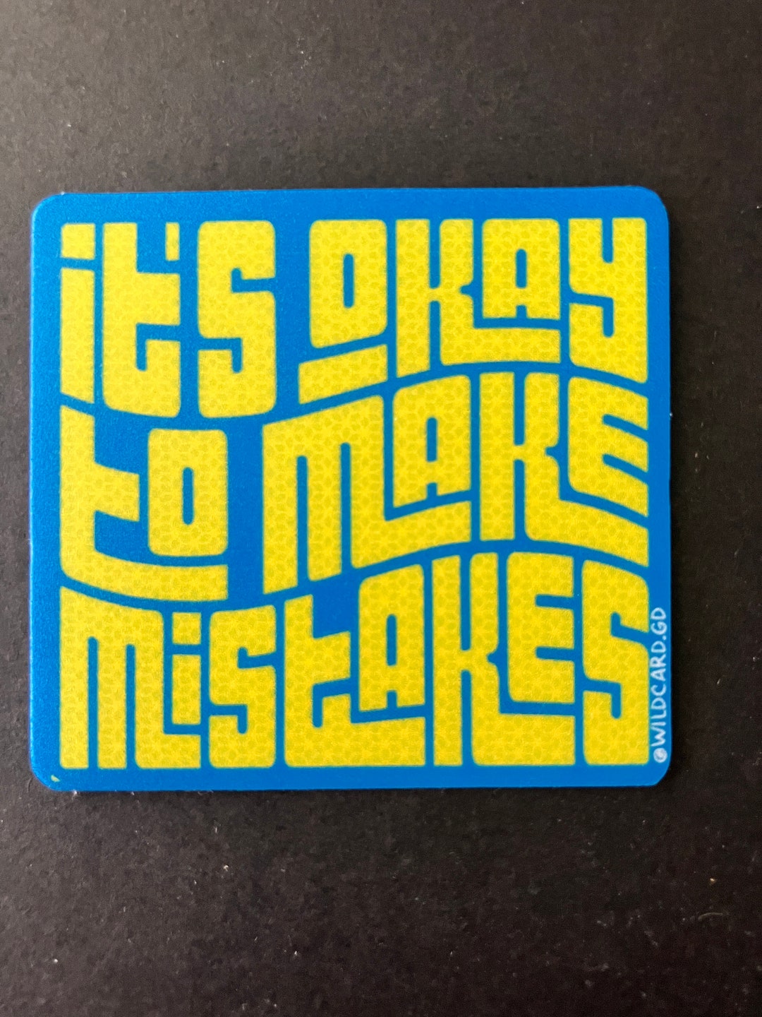 Ethic Mistakes Sticker It's Okay to Make Mistakes