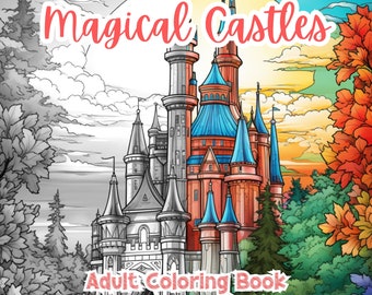 Magical Castles Coloring Book For Adults Coloring Pages Printable Stress Relief Anxiety Relief Gift Color Book Coloring Sheets Coloration