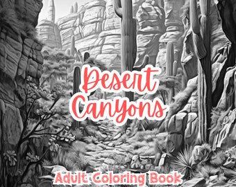 Desert Canyons Coloring Book For Adults Grayscale Coloring Pages Adults Printable Stress Relief Relaxation Gift Color Book Coloring Sheets