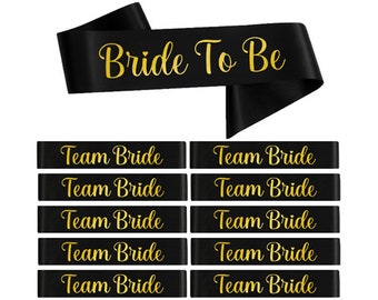 Team Bride Sashes - 13 Black and Gold Sash, 12 Team Bride & 1 Bride to Be, Bridal Party Sashes, Hen Party Accessories, Matching Hen Sashes
