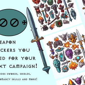 May include: A set of 100+ colorful cartoon weapon stickers, including swords, shields, and skulls. The text "100+ WEAPON STICKERS YOU NEED FOR YOUR NEXT CAMPAIGN! INCLUDES SWORDS, SHIELDS, NECROMANCY SKULLS AND MORE!" is at the bottom of the image.