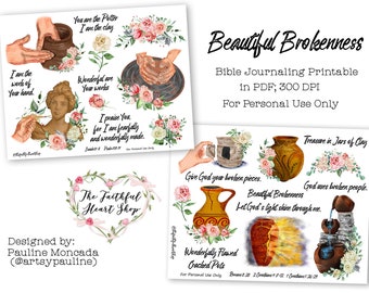 Beautiful Brokenness. Bible Journaling Digital Download Printable
