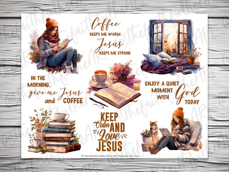 May include: A set of six digital planner stickers featuring watercolor illustrations of women reading, drinking coffee, and enjoying quiet moments with God. The stickers include quotes such as "Coffee keeps me warm, Jesus keeps me strong" and "In the morning, give me Jesus and coffee".