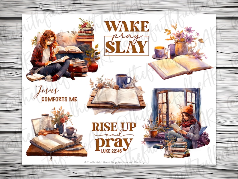 May include: A set of six digital planner stickers featuring watercolor illustrations of books, coffee cups, and flowers. The stickers include the phrases "Wake Pray Slay", "Jesus Comforts Me", "Rise Up and Pray Luke 22:46", and a floral design.