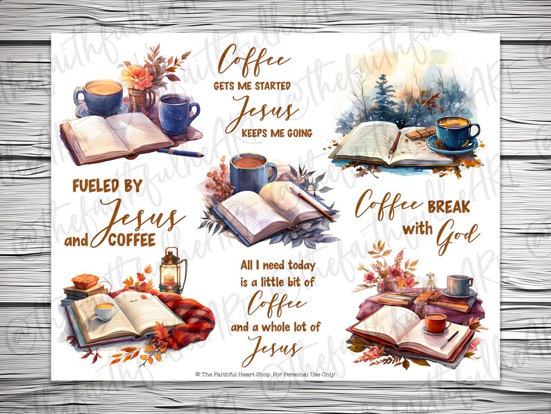 May include: A set of six printable digital stickers featuring watercolor illustrations of coffee mugs, open books, and fall foliage. The stickers include inspirational quotes about coffee and Jesus, such as "Coffee gets me started, Jesus keeps me going" and "Fueled by Jesus and coffee".