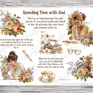 May include: A printable digital download with watercolor illustrations of flowers and women writing in journals. The text reads "Spending Time with God" and includes a Bible verse from Ephesians 6:10.