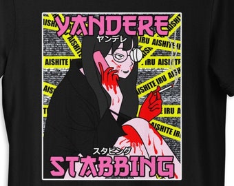 Yandere Stabbing Shirt, Anime Girl T-Shirt, Psychotic Waifu Tee, Funny Otaku Meme