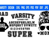 dad Varsity Font svg, Dad Mom Alphabet png dxf, Messy Bun Silhouette, Cricut Silhouette Cut File