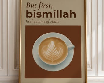 But First Bismillah Coffee Art Islamic Kitchen Wall Decor Muslim Coffee Station Printable Home Decor Muslim Housewarming Gift For Muslim Mom