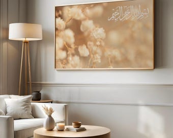 Bismillah Islamic Samsung Frame TV Art Muslim Wall Art Arabic Calligraphy Floral Neutral Muslim Home Decor Quran Quote Art Digital Download