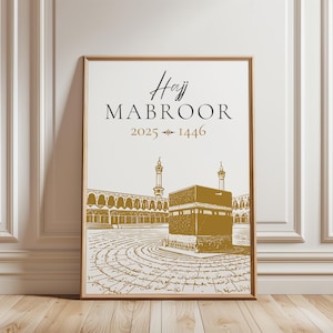 Hadj Mabroor 2025 1446 islamitische muur kunst afdrukbare Kaaba Mekka digitale download moslim Home decor Umrah Hadj cadeau moderne bedevaart poster