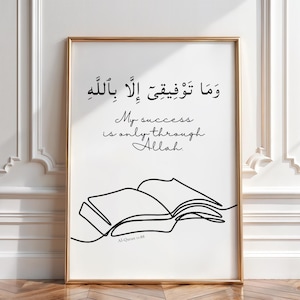 Minimalist Islamic printable featuring the Quran verse 11:88 with the phrase My Success Is Only Through Allah. This Arabic calligraphy wall art is perfect for Muslim home decor, study space, or as a motivational gift. Ideal for daily affirmation, Islamic inspiration, or Islamic reminder. Makes a beautiful Islamic gift for students and professionals. Elegant modern design for Muslim households. Instant digital download for easy printing and decorating.