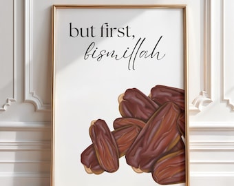 But First Bismillah Dates Ramadan Decor Minimalist Islamic Printable Home Decor Digital Download Islamic Wall Art Fasting Muslim Gift