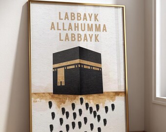 Labbayk Allahumma Labbayk Wall Art Kaaba Printable Islamic Poster Hajj Decor Umrah Muslim Home Decor Umrah Gift Hajj Art Digital Download