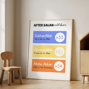 May include: A framed print with the text "AFTER SALAH adhkar" at the top. Below are three colored blocks with Arabic phrases and English translations: "SubhanAllah," "Alhamdulillah," and "Allahu Akbar," each with a corresponding number.