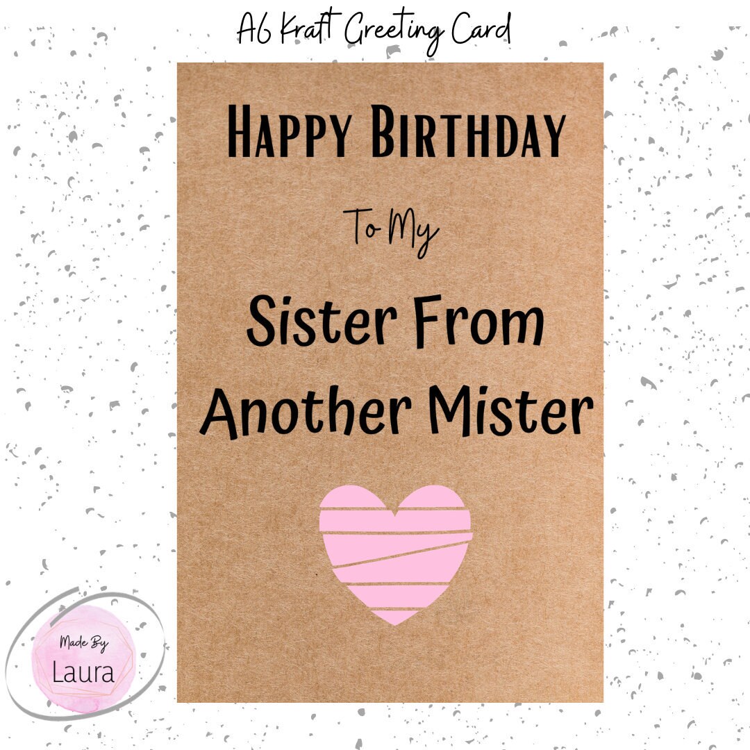 Happy Birthday Friend And Sister Funny Happy Birthday Best Friend Card Sister From Another - Etsy Denmark